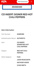 Load image into Gallery viewer, RED HOT CHILI PEPPERS - ANTHONY KIEDIS, FLEA, CHAD SMITH & JOHN FRUSCIANTE Signed CD Inner Display