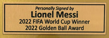 Load image into Gallery viewer, Messi 2022 World Cup champions signed jersey framed display