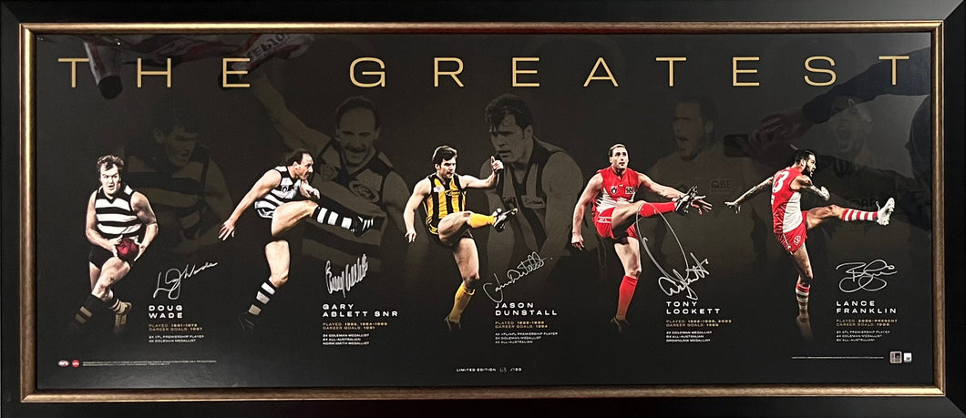 “THE GREATEST AFL GOALKICKERS” - DOUG WADE, GARY ABLETT SNR., JASON DUNSTALL, TONY LOCKETT & LANCE FRANKLIN Signed “1000 Goals” Lithograph Display